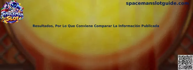 Resultados, Por Lo Que Conviene Comparar La Información Publicada
