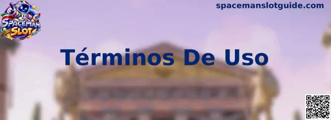 Guía visual sobre los Términos De Uso de Spaceman Slot