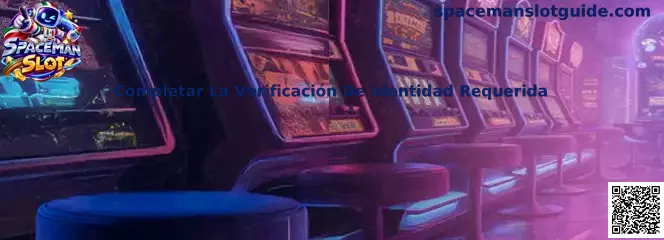Guía visual para completar la verificación de identidad requerida en Spaceman Slot