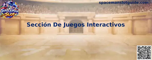 Referencia visual de la Sección De Juegos Interactivos de Spaceman Slot