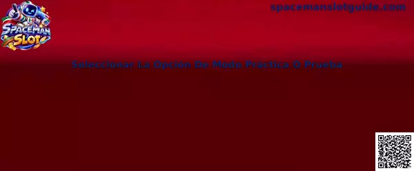 Interfaz relacionada con la selección del modo práctica o prueba de Spaceman Slot