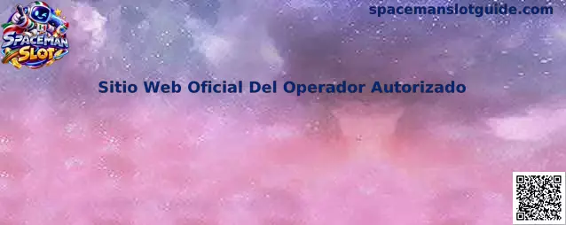 Guía para identificar el sitio web oficial de un operador autorizado de Spaceman Slot