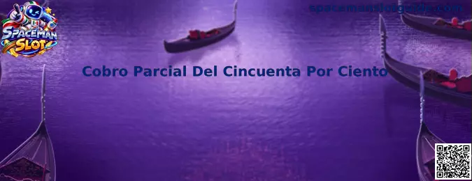 Cobro Parcial Del Cincuenta Por Ciento en Spaceman Slot