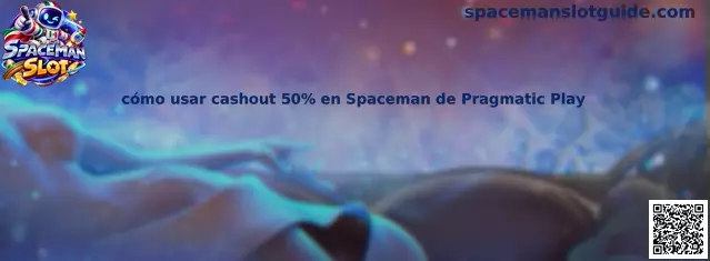 Guía visual para conocer cómo utilizar el retiro parcial del 50 por ciento en Spaceman de Pragmatic Play