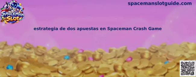 Imagen ilustrativa sobre la estrategia de dos apuestas en Spaceman Crash Game