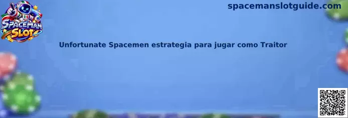 Imagen ilustrativa de Unfortunate Spacemen para una guía de estrategia al jugar como Traitor