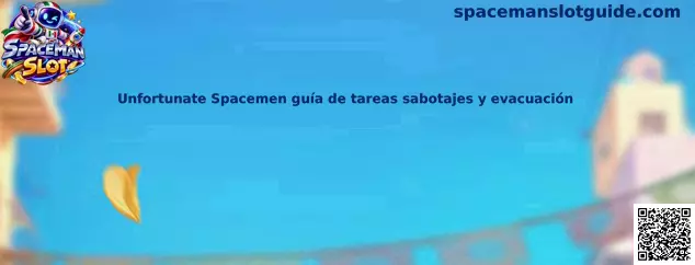 Imagen de referencia de Unfortunate Spacemen para una guía de tareas, sabotajes, supervivencia y evacuación
